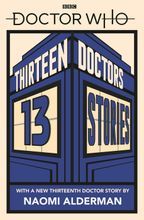 Doctor Who  Thirteen Doctors 13 Stories