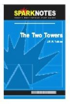 Two Towers (SparkNotes Literature Guide)