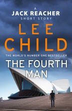 The Fourth Man: A Jack Reacher short story