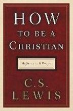 How to Be a Christian