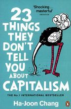 23 Things They Don't Tell You About Capitalism