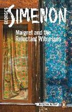 Maigret and the Reluctant Witnesses