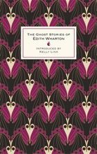 The Ghost Stories of Edith Wharton