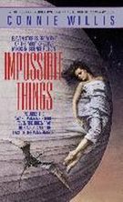 Impossible Things