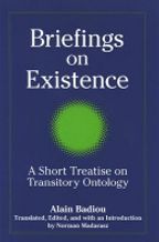 Briefings on Existence : A Short Treatise on Transitory Ontology