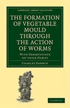 The Formation of Vegetable Mould through the Action of Worms