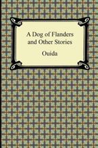 A Dog of Flanders and Other Stories