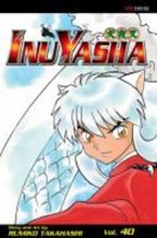 Inuyasha 40 : Shonen Sunday Edition