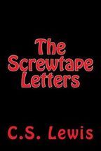 The Screwtape Letters by C.S. Lewis