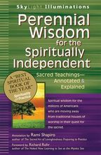 Perennial Wisdom for the Spiritually Independent