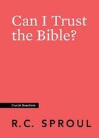 Can I Trust the Bible?