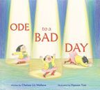 Ode to a Bad Day (2024 Boston Globe-Horn Book Award Honoree)