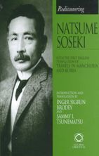 Rediscovering Natsume Soseki : With a New Translation