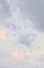 How to Live When a Loved One Dies