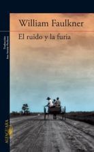 El ruido y la furia / The Sound and The Fury