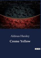 Crome Yellow