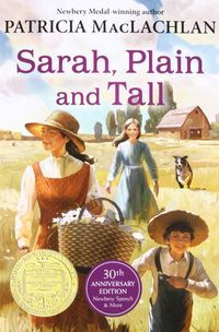 Sarah, Plain and Tall (30th Anniversary Edition)