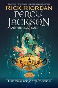 Percy Jackson and the Olympians #6 The Chalice of the Gods