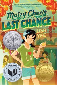 Maizy Chen's Last Chance (2023 Newbery Honor)