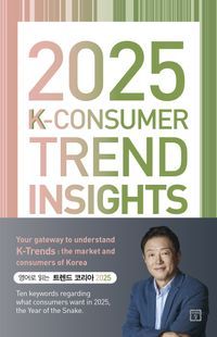 [국내도서] 2025 K-Consumer Trend Insights